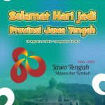 Selamat Hari Jadi Jawa Tengah yang ke 80